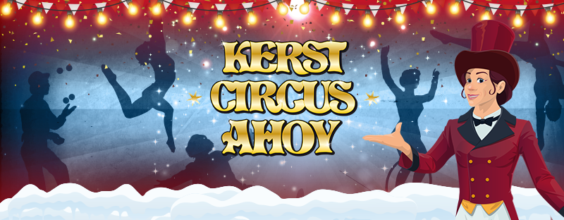 Kerstcircus Ahoy